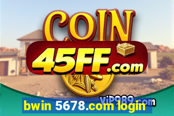 bwin 5678.com login